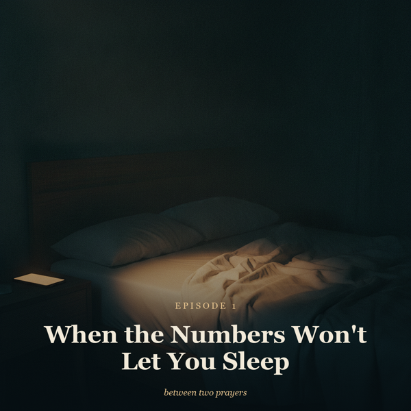 Season 1 Episode 1: When the Numbers Won't Let You Sleep