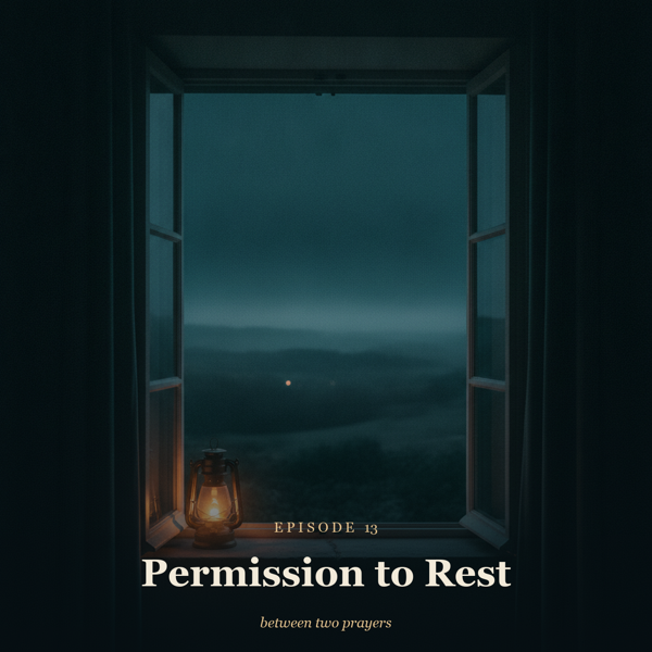 Season 1 Episode 13: Permission to Rest
